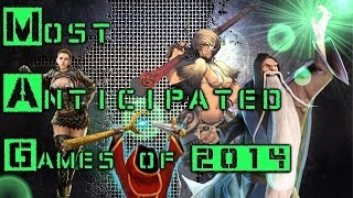 Most Anticipated F2P Games of 2014 Video Thumbnail