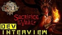 Path of Exile - Sacrifice of the Vaal - Dev. Interview Thumbnail