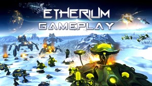 Etherium Gameplay Trailer Video Thumbnail