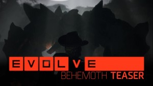 Evolve Behemoth Teaser