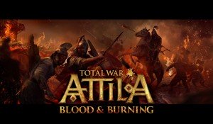 Total War: ATTILA – Blood & Burning Official Trailer Thumbnail