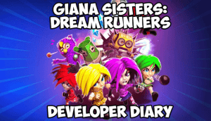 Giana Sisters: Dream Runners - Developer Diary Video Thumbnail