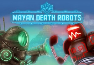 MayanDeathRobots Game Banner