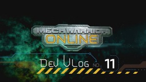 MechWarrior Online Dev Vlog #11 Video Thumbnail