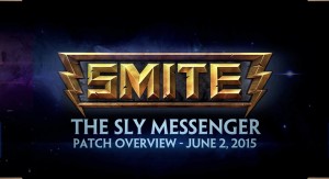 SMITE Patch - The Sly Messenger Overview (June 2, 2015)