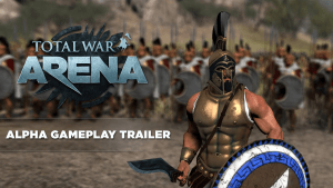 Total War: ARENA - Alpha Gameplay Trailer Thumbnail