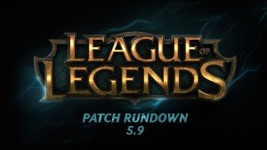 League of Legends Patch Rundown 5.9 Video Thumbnail