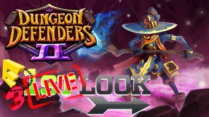 Dungeon Defenders II - E3 Live Look
