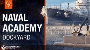 World of Warships Naval Academy - Dockyard Video Thumbnail