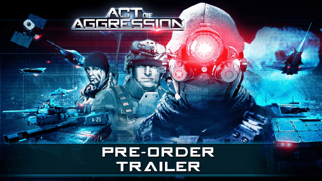 Act of Aggression Pre-Order Trailer thumbnail