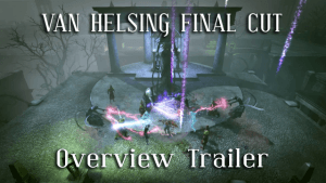 The Incredible Adventures of Van Helsing: Final Cut - Overview Trailer thumbnail