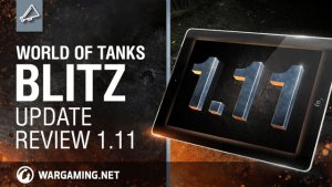World of Tanks Blitz - Update 1.11 video thumbnail