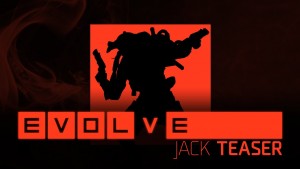 Evolve — Jack Teaser video thumbnail