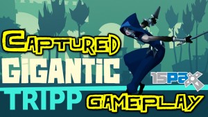 Gigantic - Captured Tripp Gameplay PAX Prime 2015