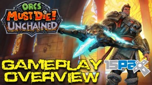 Orcs Must Die Unchained - PAX Gameplay Overview