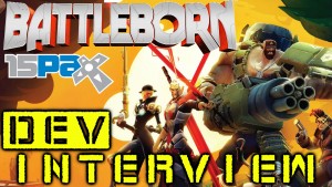 Battleborn - Dev Interview PAX Prime 2015