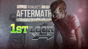 Romero's Aftermath - First Look