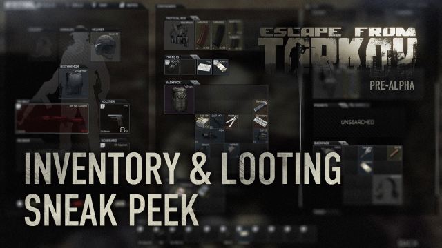 Escape from Tarkov Inventory & Looting Sneak Peek video thumbnail