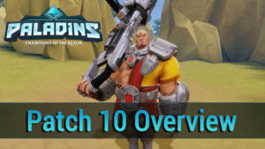 Paladins Closed Beta Patch 10 Overview video thumbnail