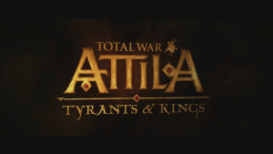 Total War ATTILA Tyrants and Kings Edition Trailer thumbnail
