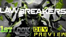 LawBreakers Dev Preview