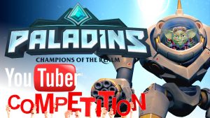 Paladins YouTuber Competition Summary!