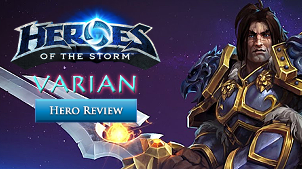 Heroes of the Storm Varian Smash Guide, Build, and Tips 