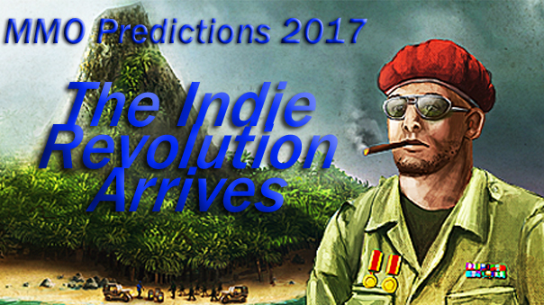 MMO-Predictions-2017-Indie-Revolution-MMOHuts-Feature