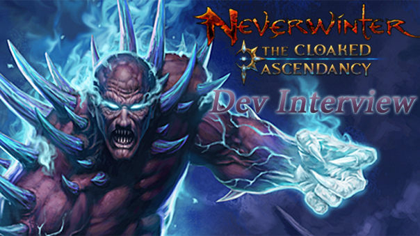 Neverwinter-CloakedAscendancy-DevInterview-MMOHuts-Feature Neverwinter-CloakedAscendancy-DevInterview-MMOHuts-Feature