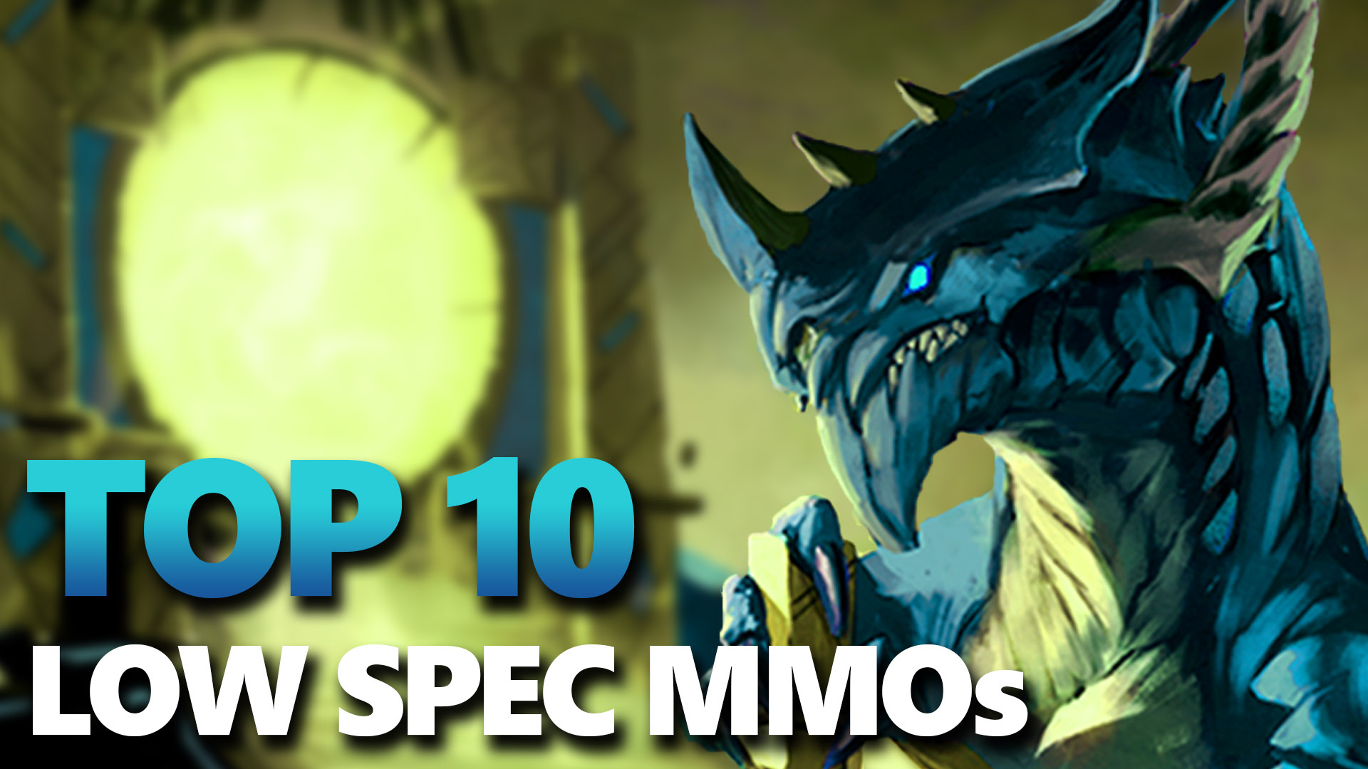 Top 10 Low Spec MMOs