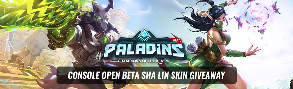 Go to Paladins Console Open Beta Celebration Sha Lin Code Giveaway (PC compatible codes!) Fresh Batch