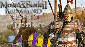 Mount Blade Ii Bannerlord E3 2017 Hands On Preview Mmohuts