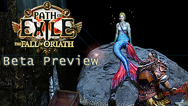 Path of Exile: The Fall of Oriath Press Beta Preview