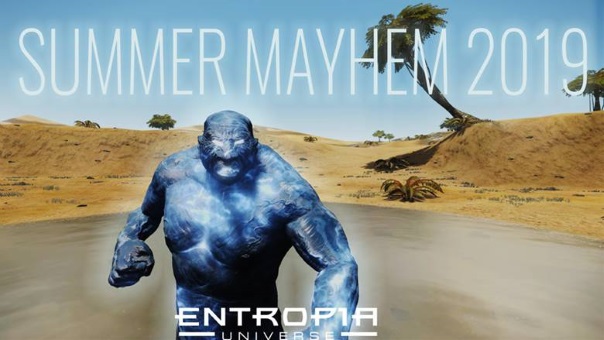 Entropia Universe Summer Mayhem 2019