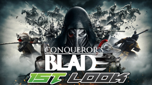 Conqueror's Blade First Look Thumbnail