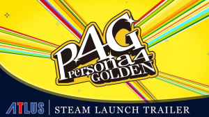 Persona 4 Golden Steam Launch