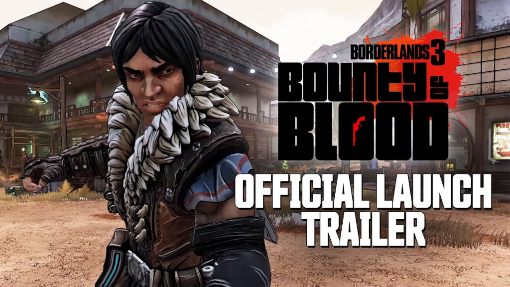 Borderlands 3 Bounty of Blood Official Launch