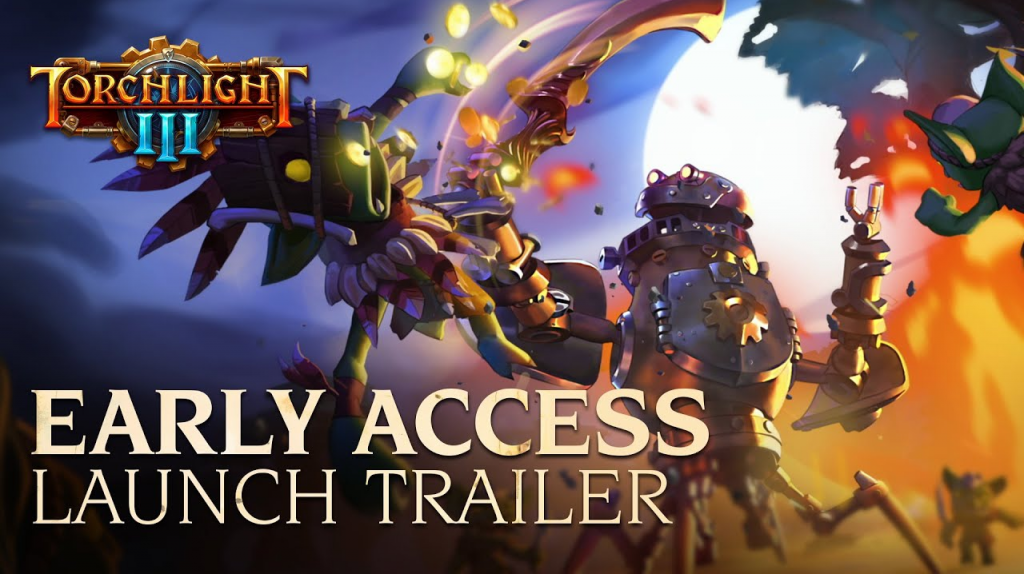 Torchlight III Early Access Launch