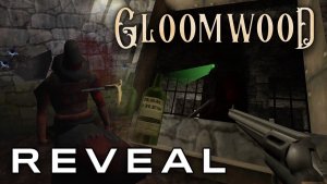 Gloomwood Reveal Trailer