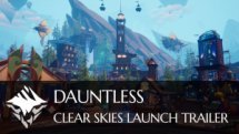 Dauntless Clear Skies Launch Trailer