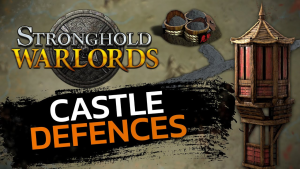 Stronghold Warlords Castle Defences