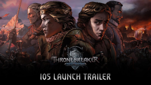 Thronebreaker The Witcher Tales iOS Launch