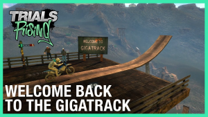 Trials Rising Welcome Back to the Gigatrack