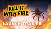Kill It With Fire Launch Trailer