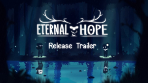 Eternal Hope Release Trailer