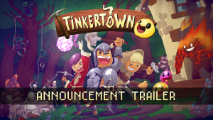 Tinkertown Announcement Trailer
