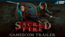 Sacred Fire Gamescom Trailer