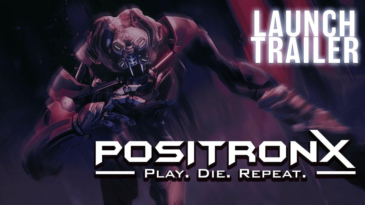 PositronX Launch Trailer