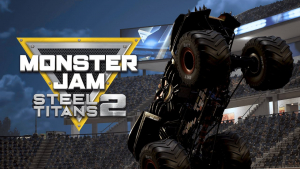 Monster Jam Steel Titans 2 Announcement