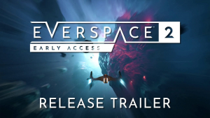 EverSpace 2 Early Access Trailer